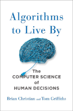 A book cover titled Algorithms to Live By features a stylized blue brain illustration and credits authors Brian Christian and Tom Griffiths.